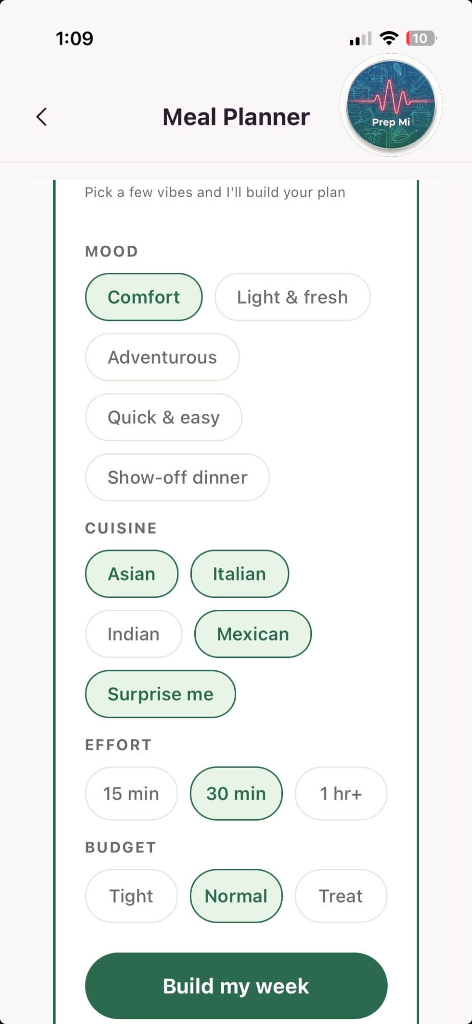 Meal Planner — pick Mood, Cuisine, Effort, Budget then Build my week